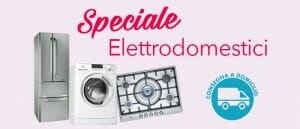 Speciale Grandi Elettrodomestici