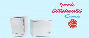 Grandi Elettrodomestici Hoover e Candy