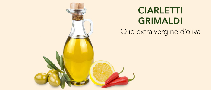 Olio Extra Vergine d'Oliva: Ciarletti e Grimaldi