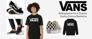 VANS SS20: Scarpe e Abbigliamento Uomo/Donna