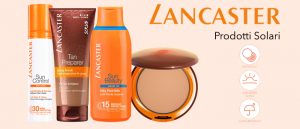 Lancaster Beauty: Prodotti Solari
