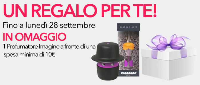 Speciale Iniziativa: Profumatore Imagine in OMAGGIO