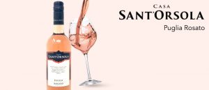 PROMO: Casa Sant'Orsola Vino Rosato IGT