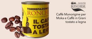 Torrefazione Ronchese: Caffè in grani e macinato Tostato a Legna