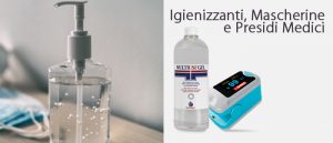 Speciale Igienizzanti, mascherine e presidi medici