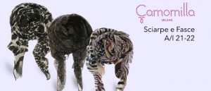Camomilla Sciarpe e Fasce Nuova Collezione A/I 21-22
