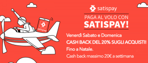 CASHBACK SATISPAY del 20% sugli acquisti in negozio