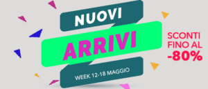 Week 12-18 maggio: novità, promo e speciale OMAGGIO