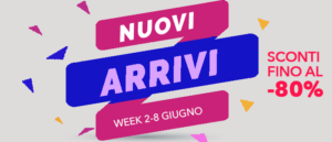Week 2-8 giugno: novità Estate, promo e nuove offerte